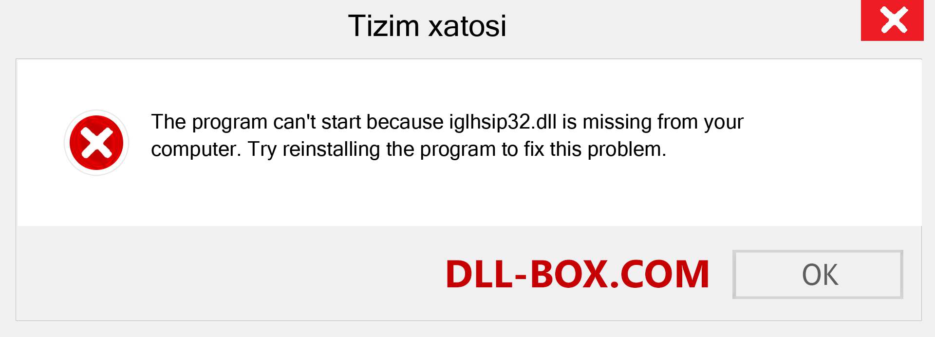 iglhsip32.dll fayli yo'qolganmi?. Windows 7, 8, 10 uchun yuklab olish - Windowsda iglhsip32 dll etishmayotgan xatoni tuzating, rasmlar, rasmlar